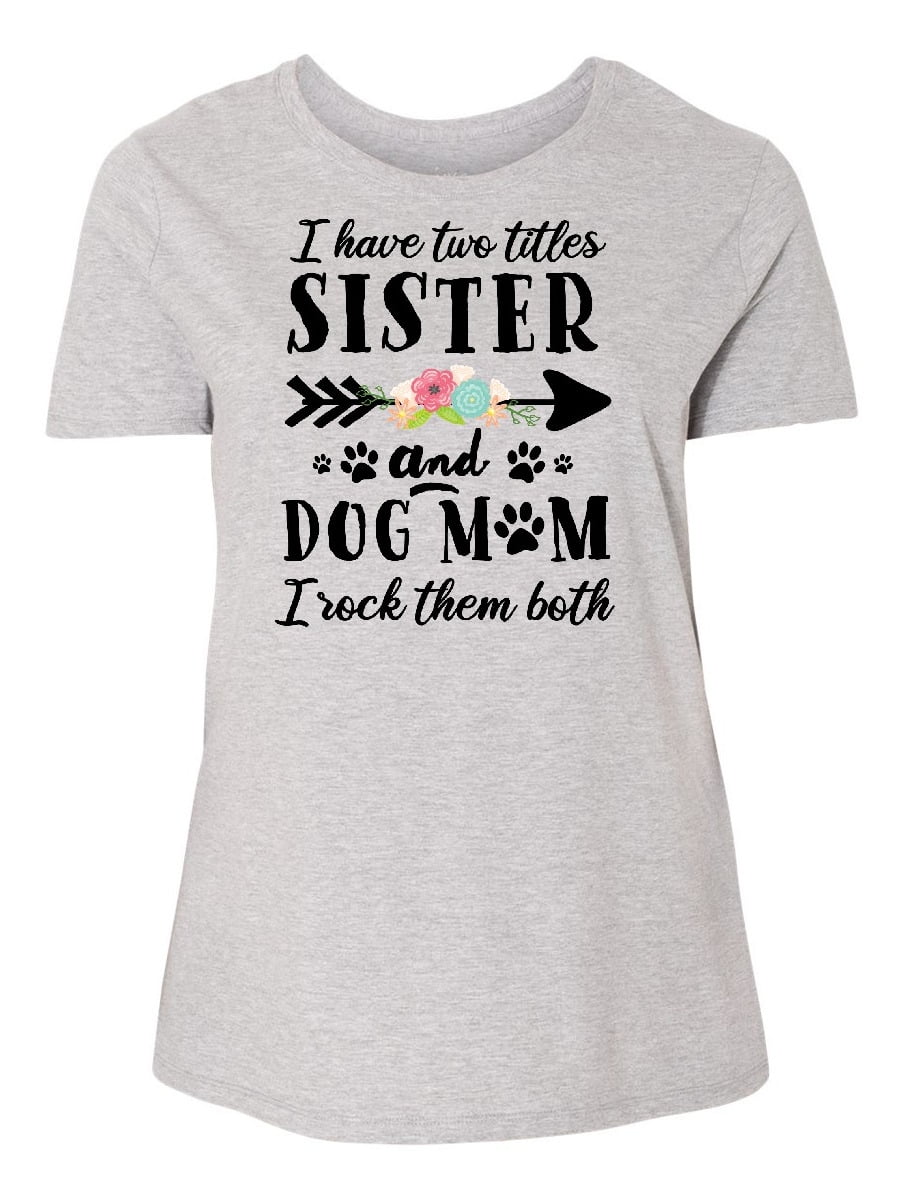 dog mom shirt plus size