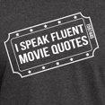 thumbnail image 3 of CafePress - I Speak Fluent Movie Quotes T Shirt - Men's Classic Graphic Cotton T-Shirt, 3 of 4