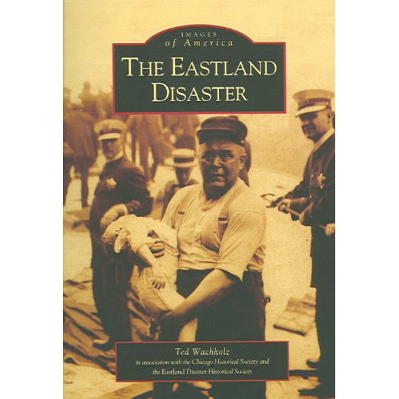The Eastland Disaster