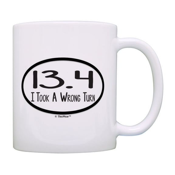 ThisWear Run Gift 13.4 I Took A Wrong Turn Run Mug Funny Runners Mug Running Humor Coffee Mug