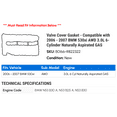 thumbnail image 2 of Valve Cover Gasket - Compatible with 2006 - 2007 BMW 530xi AWD 3.0L 6-Cylinder Naturally Aspirated GAS, 2 of 2