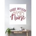 thumbnail image 2 of Chief Nursing Officer | Nursing | Nurse Manager | Healthcare Workers Poster Wall Art, Modern Wall Decor, 8x12 UNFRAMED, 2 of 3