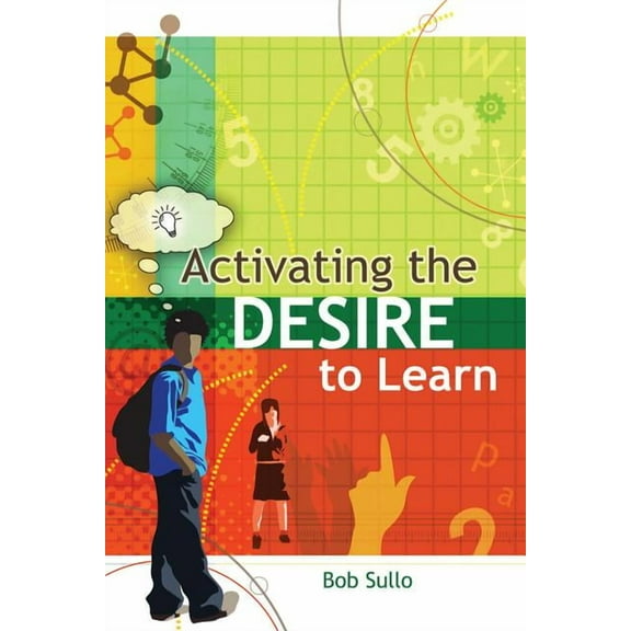 Activating the Desire to Learn, (Paperback)