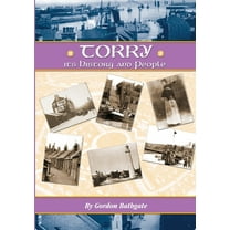 Torry: Its History and People, (Paperback)