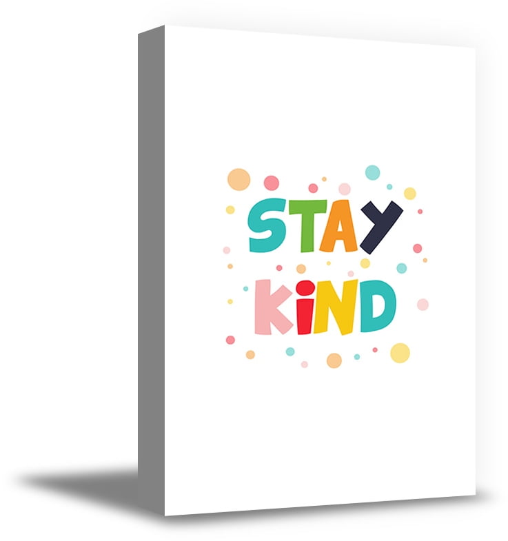 Awkward Styles Stay Kind Canvas Poster Kids Bedroom Decor