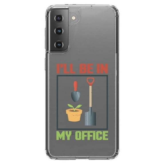 DistinctInk Clear Shockproof Hybrid Case for Galaxy S21 5G (6.2" Screen) - TPU Bumper Acrylic Back Tempered Glass Screen Protector - I'll be in My Office - Gardening