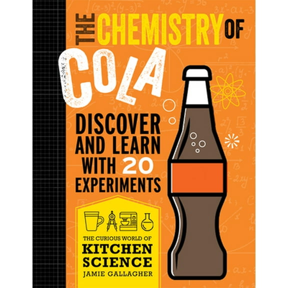 Pre-Owned The Chemistry of Cola (Paperback) 1684640032 9781684640034