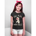 thumbnail image 3 of Voodoo Still Play With Dolls Creepy Gift Halloween Youth T-shirt, XS, Black, 3 of 6