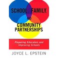 thumbnail image 1 of Pre-Owned School, Family, And Community Partnerships: Preparing Educators And Improving Schools (Paperback) 0813387558 9780813387550, 1 of 1