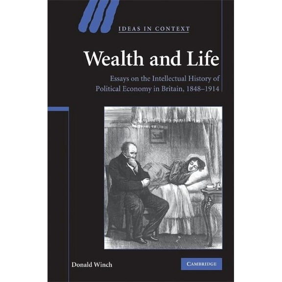 Ideas in Context Wealth and Life, Book 95, (Hardcover)