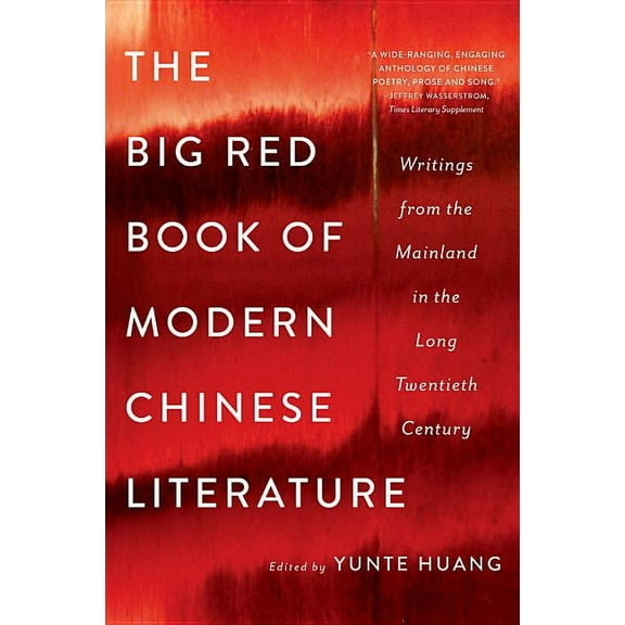 The Big Red Book of Modern Chinese Literature, (Paperback)