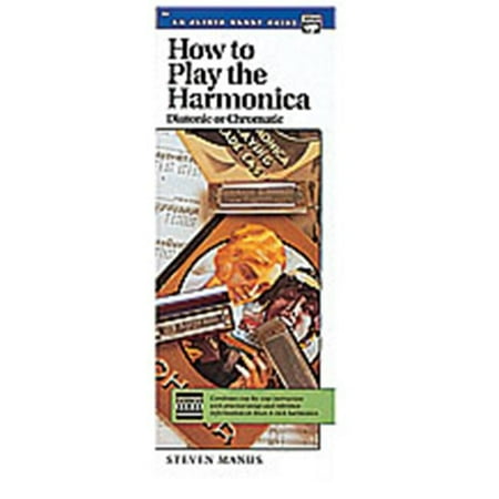 How To Play Harmonica - Alfred How to Play the Harmonica