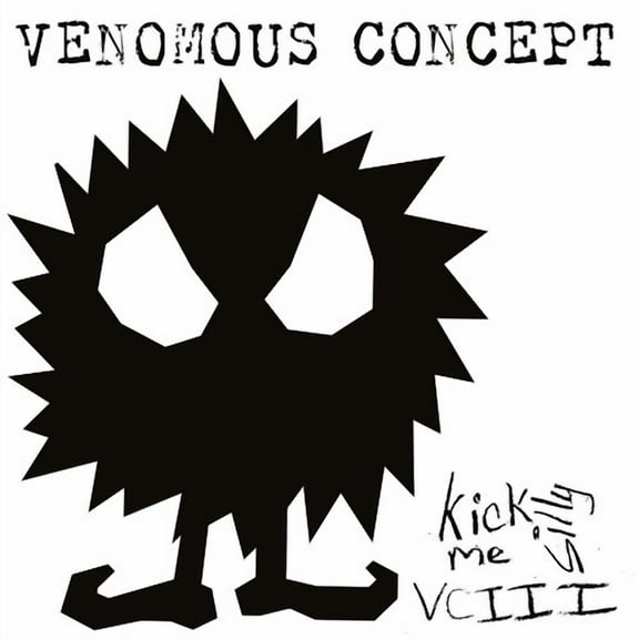Venomous Concept - Kick Me Silly - VC 3 - Rock - CD