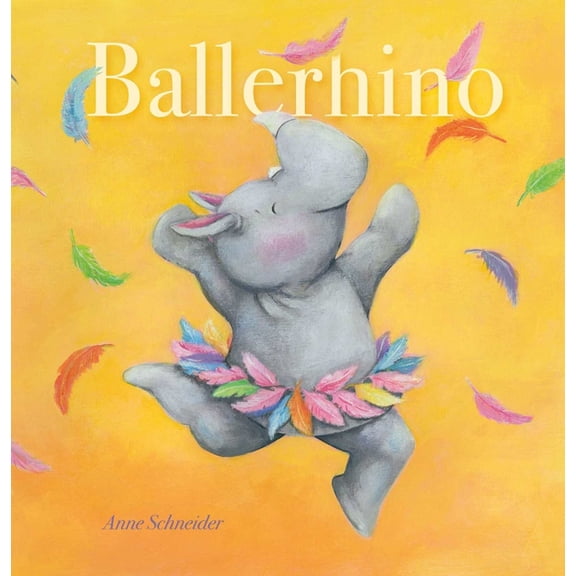 Ballerhino, (Hardcover)