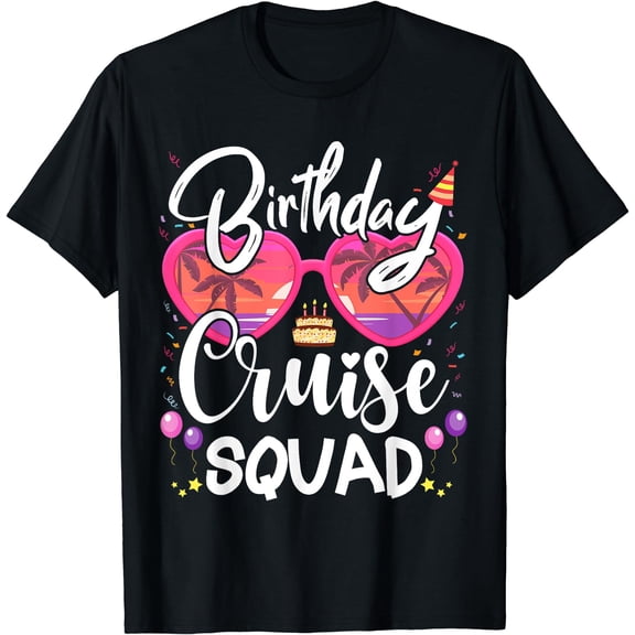 Birthday Cruise Squad Gifts Birthday Party Cruise Squad 2023 T-Shirt Black Large