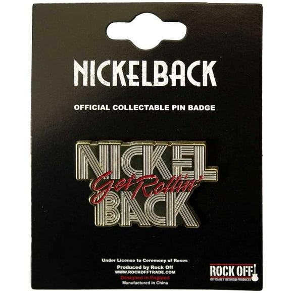 Nickelback Get Rollin' Badge