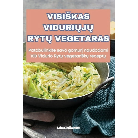 Visiskas ViduriŲjŲ RytŲ Vegetaras (Paperback)