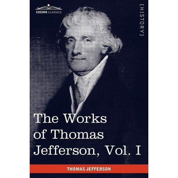 The Works of Thomas Jefferson, Vol. I (in 12 Volumes): Autobiography, Anas, Writings 1760-1770, (Paperback)