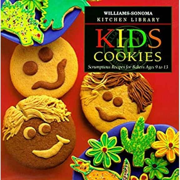 Pre-Owned Kid's Cookies: Scrumptious Recipes for Bakers Ages 9 to 13 (William-sonoma Kitchen Library) (Hardcover) 0737020083 9780737020083