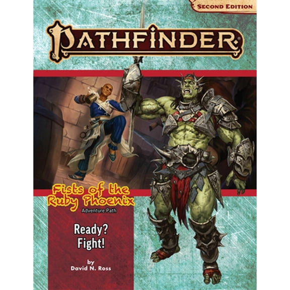 Pre-Owned Pathfinder Adventure Path: Ready? Fight! (Fists of the Ruby Phoenix 2 of 3) (P2) (Paperback) 1640783334 9781640783331