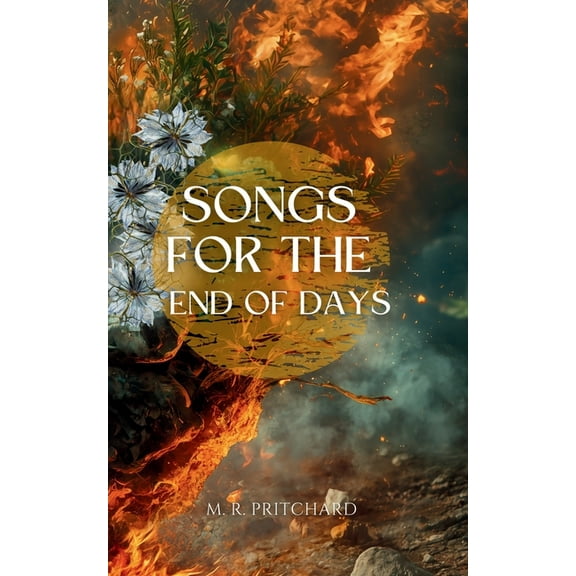 Songs for the End of Days, (Paperback)