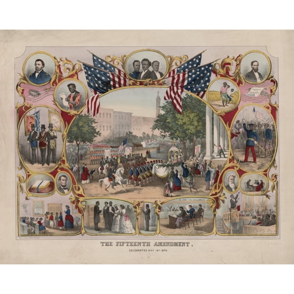 Print: The Fifteenth Amendment. Celebrated May 19th, 1870