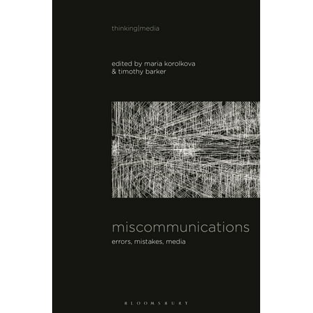 UPC: 9781501373282 | Thinking Media: Miscommunications: Errors  Mistakes  Media (Paperback)