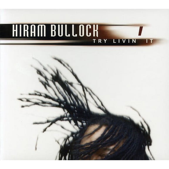Hiram Bullock - Try Livin It - Rock - CD