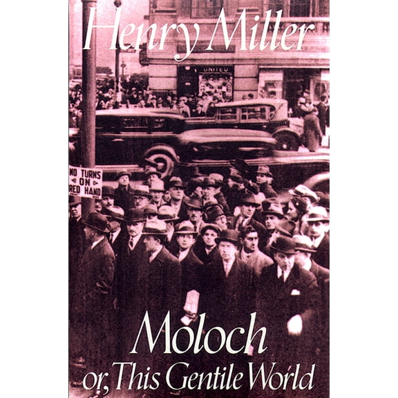 Miller, Henry: Moloch (Paperback)