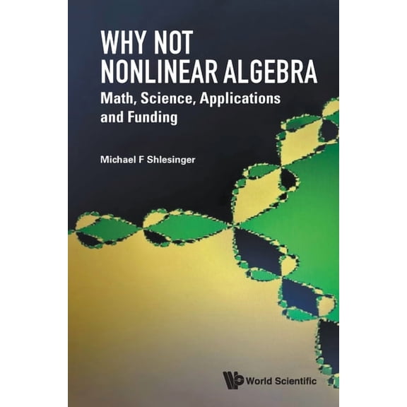 Why Not Nonlinear Algebra, (Paperback)