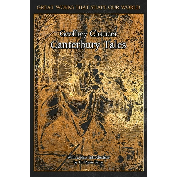 Great Works That Shape Our World The Canterbury Tales, (Hardcover)