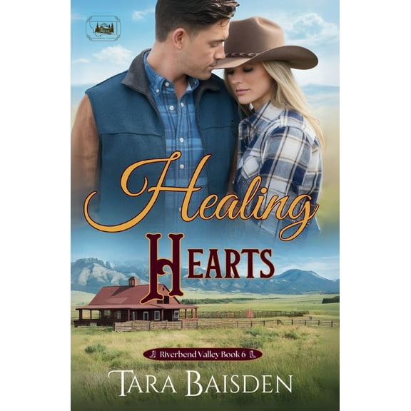 Healing Hearts: Riverbend Valley #6, (Paperback)
