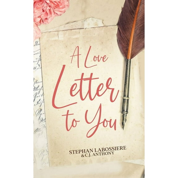 A Love Letter to You, (Paperback)