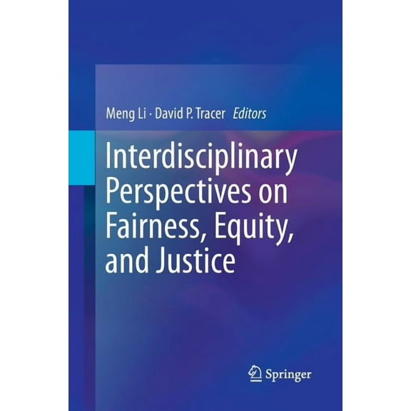 Interdisciplinary Perspectives on Fairness, Equity, and Justice, (Paperback)