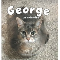 George: Un Mémoire, (Hardcover)