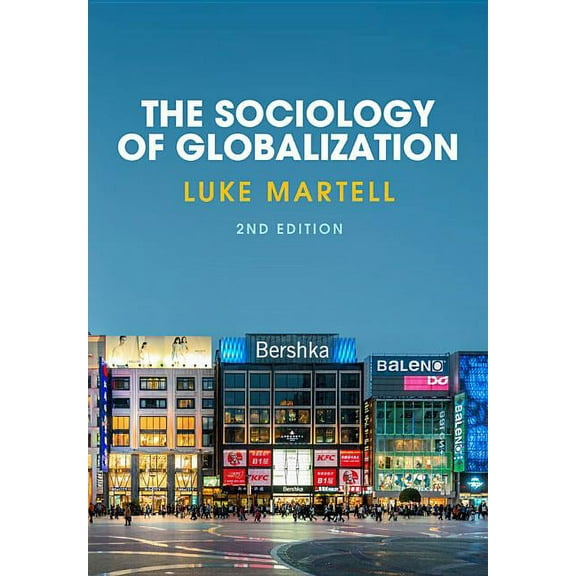 The Sociology of Globalization (Paperback)