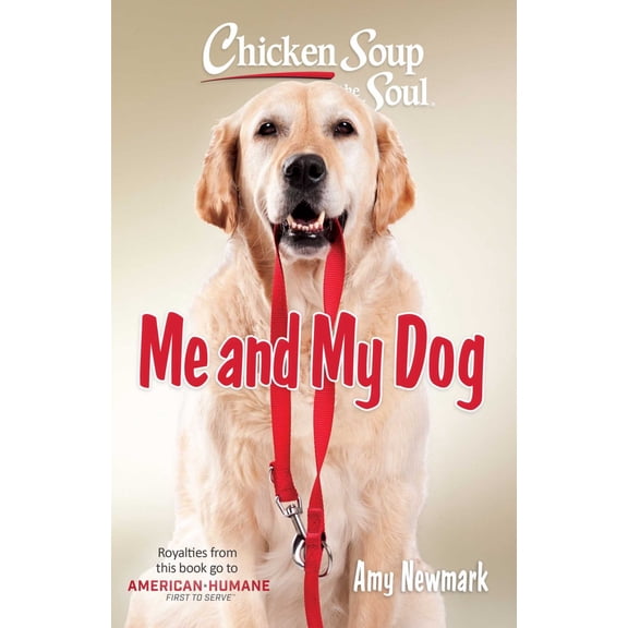 Chicken Soup for the Soul: Me and My Dog (Paperback)