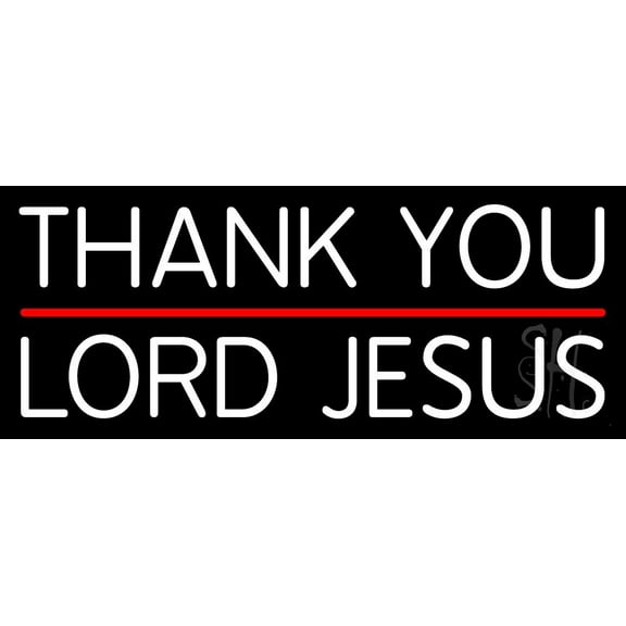 Thank You Lord Jesus With Line LED Neon Sign 10" Tall x 24" Wide - inches Black Square Cut Acrylic Backing, with Dimmer - Premium built indoor Sign for Home décor, Religious place, Store interior.