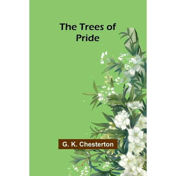 The Trees of Pride, (Paperback)