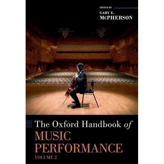 Oxford Handbooks Oxford Handbook of Music Performance, Volume 2, (Hardcover)