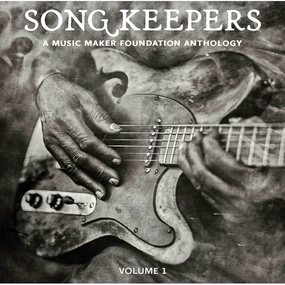 Various Artists - Song Keepers: A Music Maker Anthology, Volume I (Various Artists) - Music & Performance - Vinyl