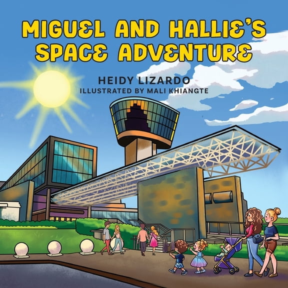 Miguel and Hallie's Space Adventure, (Paperback)