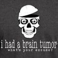 thumbnail image 3 of CafePress - Brain Tumor Excuse (White) Dark T Shirt - Men's Classic Graphic Cotton T-Shirt, 3 of 4