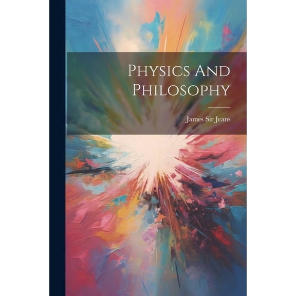 Physics And Philosophy (Paperback)