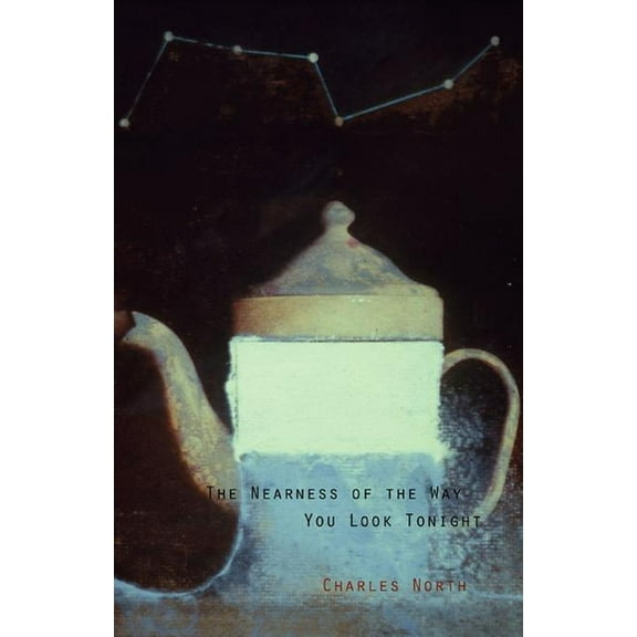 Adventures in Poetry: The Nearness of the Way You Look Tonight (Paperback)