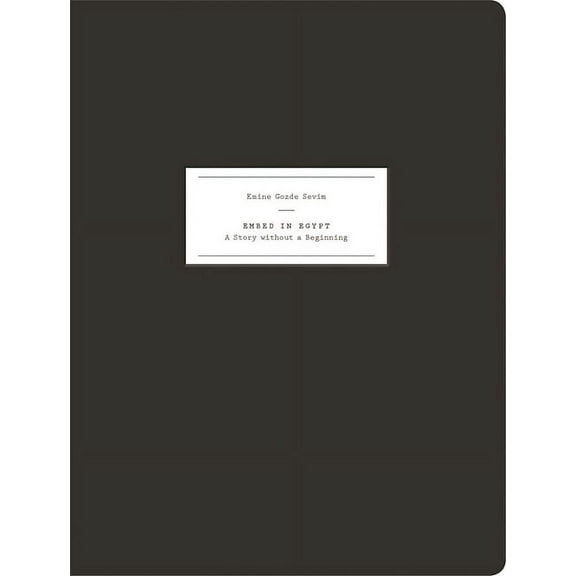 Embed in Egypt: A Story Without a Beginning (Hardcover)