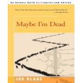 thumbnail image 1 of Maybe I'm Dead, 1 of 1