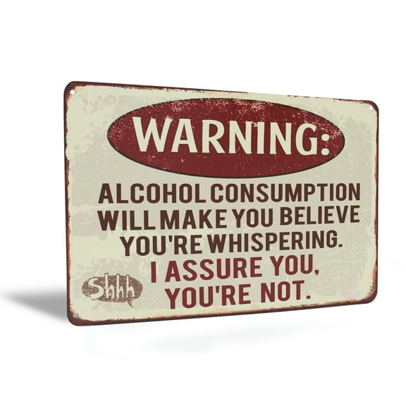 Funny Metal Alcohol Warning You're Not Whispering Sign Man Cave Garage Home Bar Pub Wall Decor