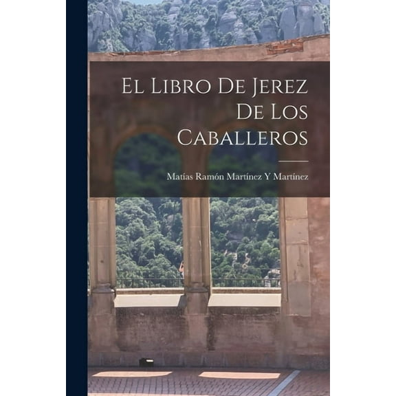 El Libro De Jerez De Los Caballeros (Paperback)