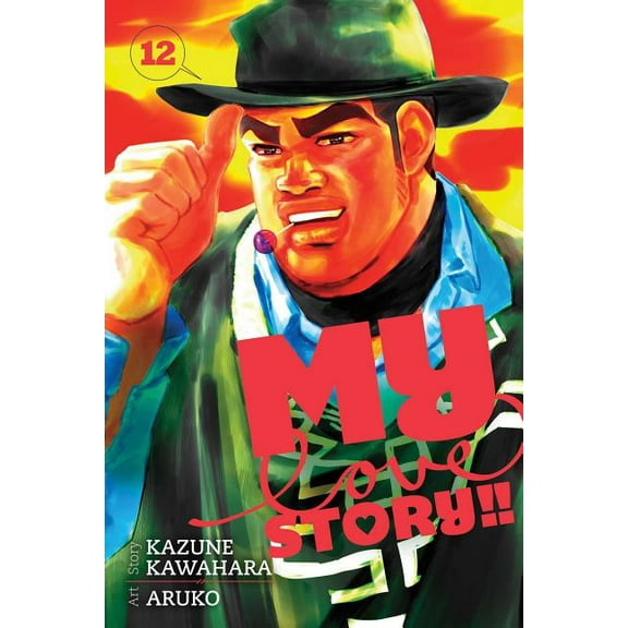 My Love Story!! My Love Story!!, Vol. 12, (Paperback)